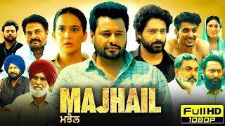 Majhail Full Punjabi Movie 2025  Dev Kharoud  Roopi Gill  Guggu Gill  Dheeraj  Reviews amp Facts [upl. by Atekin]