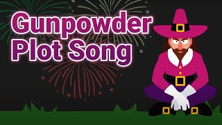 Gunpowder Plot Song  Guy Fawkes Night for Kids  Bonfire Night  Twinkl Kids Tv [upl. by Ajnos]