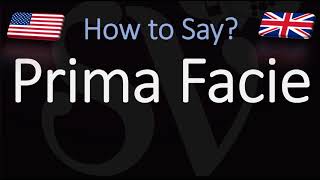 How to Pronounce Prima Facie CORRECTLY [upl. by Doherty]