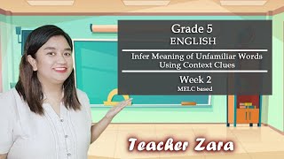 ENGLISH 5 Infer Meaning of Unfamiliar Words Using Context Clues [upl. by Almita]