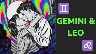 ✨The Gemini amp Leo Relationship  LOVE Friendship amp Compatibility 💘 [upl. by Adrienne]