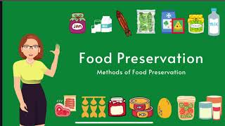 Different Methods of Food Preservation [upl. by Llebpmac653]