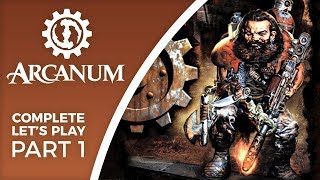 Lets Play Arcanum Of Steamworks and Magick Obscura  Part 1  Gunslinger dwarf complete [upl. by Marwin]