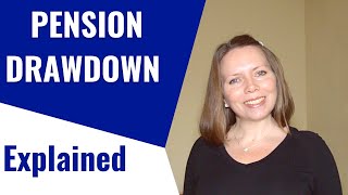 What is Pension DRAWDOWN and HOW does it WORK [upl. by Roger]