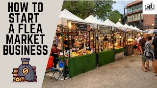 How to Start a Flea Market Business  Starting a Flea Market Business Guide [upl. by Lamahj]