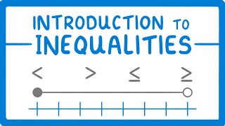 GCSE Maths  What are Inequalities Inequalities Part 1 56 [upl. by Eilloh767]