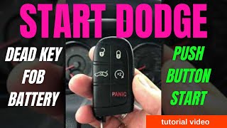 Start Dodge Dead key FOB Battery Push Button Start [upl. by Isolt]