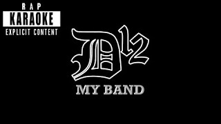 D12  My Band Rap Karaoke [upl. by Arni561]