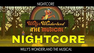 NIGHTCORE WILLYS WONDERLAND THE MUSICAL  Animated Song [upl. by Solana]