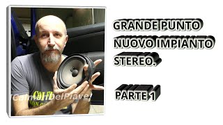 Grande Punto nuovo impianto stereo Video introduttivo [upl. by Nabi]