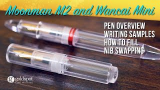 Moonman M2 amp Wancai Mini Fountain Pen Review [upl. by Aiahc]