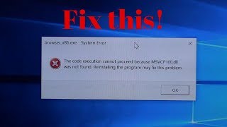 How to fix browserx86exe  System Error [upl. by Bar495]