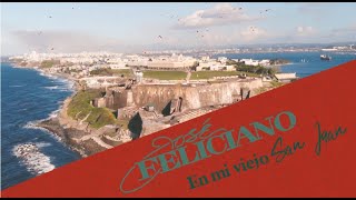 José Feliciano  En Mi Viejo San Juan Official Lyric Video [upl. by Moia]