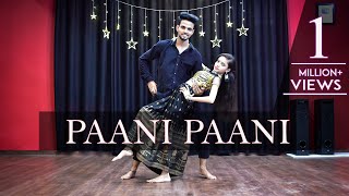 Paani Paani Dance Video  Bollywood Song  Bollywood Dance Choreography [upl. by Chick998]