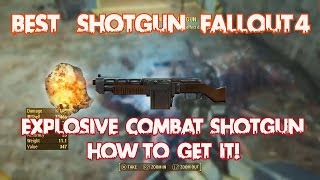 Fallout4 Legendary Explosive Combat Shotgun Farming Location Best shotgun drop [upl. by Rimisac57]