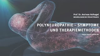 Polyneuropathie – Symptome und Therapiemethoden [upl. by Asaeret]