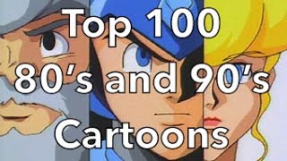 Top 100 80s and 90s Cartoons [upl. by Niran]