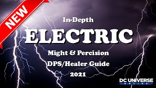 DCUO Electric Updated InDepth Guide 2021 [upl. by Aimahc]