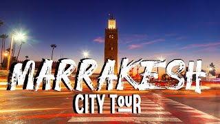 Marrakech City Tour l Morocco Video Walk【4K】🇲🇦 [upl. by Peg]