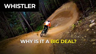 Why is Whistler Bike Park such a big freaking deal [upl. by Sualkcin]