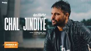 Chal Jindiye  Amrinder Gill  Dr Zeus  Bir Singh  Judaa 3  Chapter 1 [upl. by Heida]