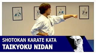 Taikyoku Nidan Shotokan Karate Kata [upl. by Lia]