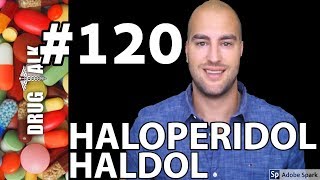 HALOPERIDOL HALDOL  PHARMACIST REVIEW  120 [upl. by Tychon]