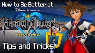 How to Be Better at Kingdom Hearts [upl. by Stoffel136]