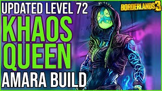 UPDATED LEVEL 72 KHAOS QUEEN Best AllAround Amara Build  Borderlands 3 [upl. by Stranger]