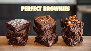 How To make The Most Perfect Brownies 3 Ways [upl. by Luaped]