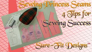 4 Steps to Sewing Princess Seams Successfully [upl. by Nyrahtak553]