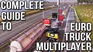 Complete Guide to Euro Truck Multiplayer ETS2 MP [upl. by Timotheus]