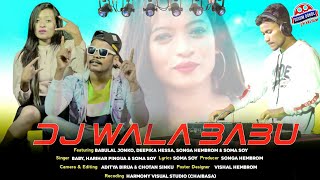 Dj Wala Babu  Full Video  New Ho Munda Video 2020  2021 Hit  Babulal Jonko amp Deepika Hessa  DDP [upl. by Cyndi849]