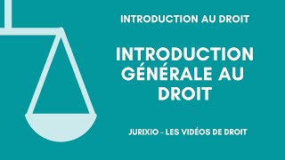 Introduction générale au droit [upl. by Eustache]