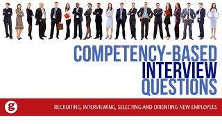 Competency Based Interview Questions [upl. by Omsoc834]