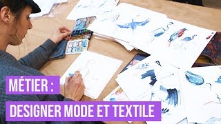 Métier  Designer Mode et Textile [upl. by Riabuz]