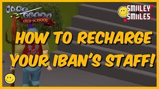 How to recharge your Ibans Staff  OSRS Guide [upl. by Guzel]