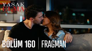 Yasak Elma 160 Bölüm Fragmanı [upl. by Tarrsus49]