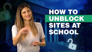 How to Unblock Sites at School Access Blocked Sites 🔐 [upl. by Les]