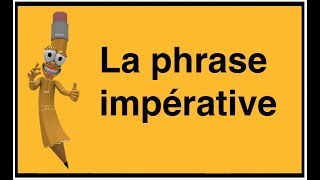 La phrase impérative [upl. by Adnwahsat26]