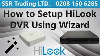 How to Setup HiLook DVR from Start  Step by Step Guide  Hi Look Wizard Help Initial Set Up 2021 [upl. by Aneehsram689]