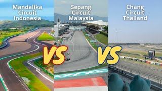 MOTO GP CIRCUIT VERSUS Mandalika VS Sepang VS Chang [upl. by Akeenahs]