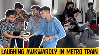 Laughing Awkwardly amp Making People Laugh in Metro Train  Prank in Pakistan [upl. by Joung132]