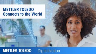 METTLER TOLEDO Connects to the World [upl. by Eniron]