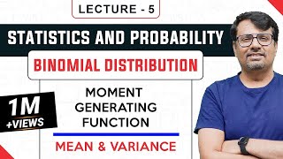 Binomial Distribution  Mean amp Variance  Moment Generating Function [upl. by Merrow]