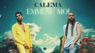 Calema Emmène Moi [upl. by Carlynne]