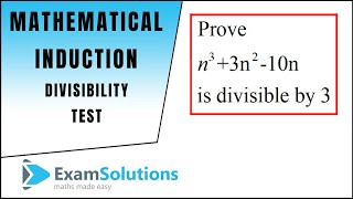 Mathematical Induction  Divisibility Tests 2  ExamSolutions [upl. by Adnilram]