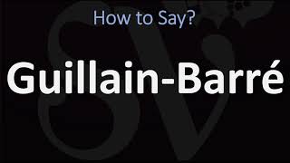 How to Pronounce GuillainBarré CORRECTLY [upl. by Andris141]