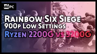 AMD Ryzen 3 2200G vs 3200G  Rainbow Six Siege  Low Settings  WePC Gaming Benchmark [upl. by Prakash361]