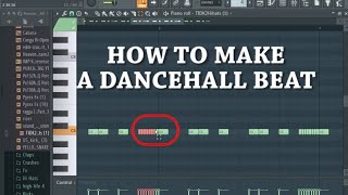 HOW TO MAKE A DANCEHALL RIDDIM INSTRUMENTAL FROM SCRATCH  DANCEHALL FL TUTORIAL FOR BEGINNERS [upl. by Matland]